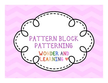 Preview of Pattern Block Patterning Worksheet