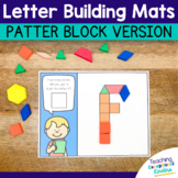 Pattern Blocks Letter Building Mats | Fine Motor Alphabet Center