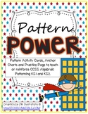 Pattern Power! Repeating and Growing Patterns
