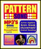 "Pattern Song" Brain Break, Shared Reading 'Follow Directi