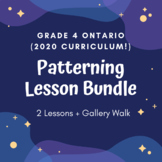 Patterning & Algebra Lessons - Grade 4 Ontario (NEW 2020 C