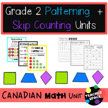 Preview of Patterning + Skip Counting Units for Grade 2 (Canadian Math)