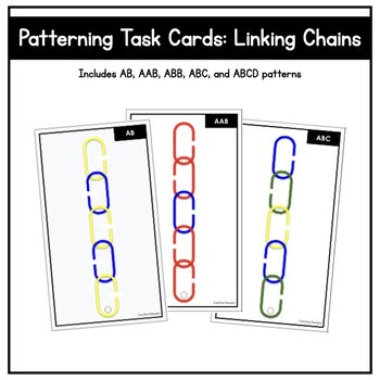 Preview of Patterning Task Cards - Linking Chains