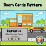 Patterns Boom Cards Lvl 3 (School Supplies)