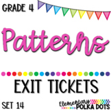 Patterns Exit Tickets - Grade 4 Set 14