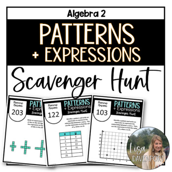 Preview of Patterns and Expressions - Algebra 2 Scavenger Hunt