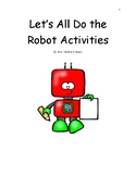 Let's All Do the Robot Activities and Worksheets