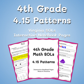 Preview of Patterns Math SOL 4.15 Interactive Notebook 