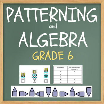 Preview of Patterns and Algebra Unit - Grade 6 - Ontario