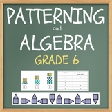 Patterns and Algebra Unit - Grade 6 - Ontario