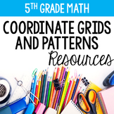 Patterns and Coordinate Grids 5th Grade {Common Core Resources}