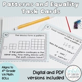 Patterns and Equality Task Cards (Math SOL 4.15 & 4.16) {D