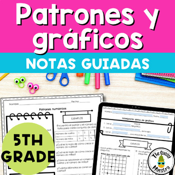 Preview of Patterns and Graphing Guided Notes for 5th in Spanish Patrones y gráficos