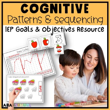 Preview of Patterns and Sequencing - IEP goals and objectives tracking - Special Education