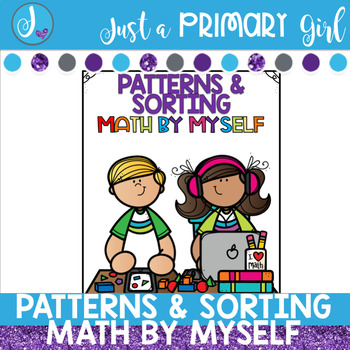 Preview of Patterns and Sorting, Craft and Worksheets Math By Myself 