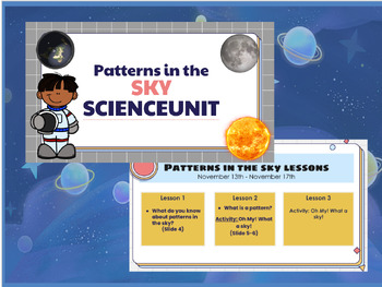 Preview of Patterns in the Sky -Science Unit