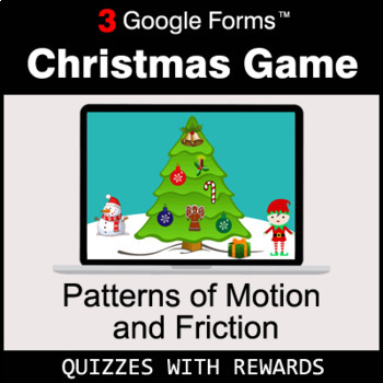 Patterns of Motion and Friction | Christmas Decoration Game ...