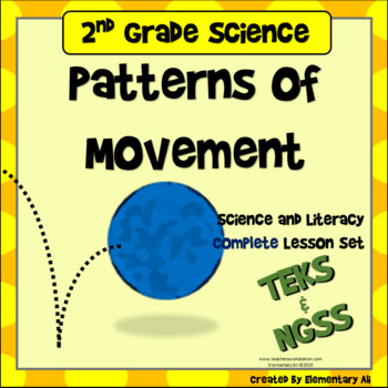 Preview of Patterns of Movement: 2nd Grade Science Complete Lesson Set