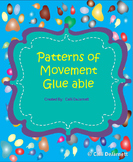 Patterns of Movement Glueable