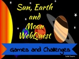 Patterns of the Sun, Earth and Moon WebQuest