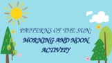 Patterns of the Sun: Morning to Noon Activities