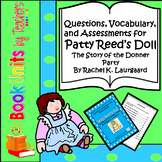 Patty Reed's Doll: Assessments, Questions & Vocabulary