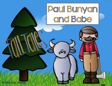 Paul Bunyan and Babe the Blue Ox with Craftivity