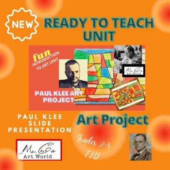 Preview of Paul Klee Complete Art Unit: Middle School/ Elementary Art Lesson