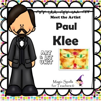 Preview of Paul Klee Activities - Famous Artist Biography Art Unit - Paul Klee
