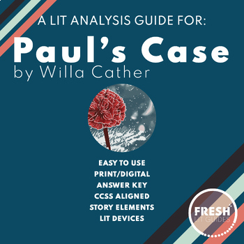 Preview of Paul's Case by Willa Cather | Lit Guide | Literary Analysis | Societal Norms