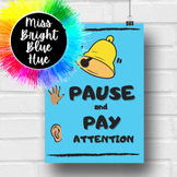 Pause and Pay Attention | Poster