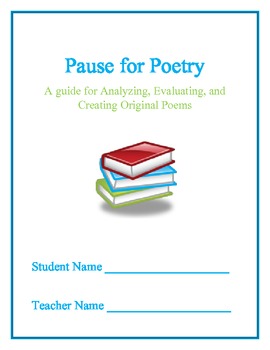 Preview of Pause for Poetry- A Guide for Analyzing, Evaluating, and Creating Original Poems