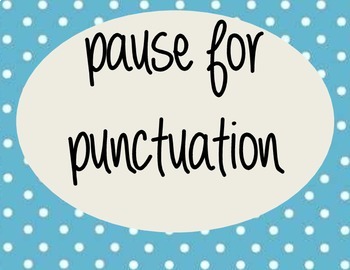 Preview of Poster "Pause for Punctuation" - Improving Reading Fluency