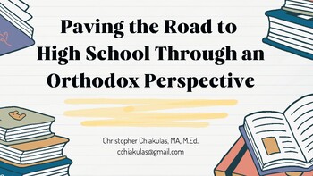 Preview of Paving the Road to High School Through an Orthodox Perspective