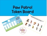 Paw Patrol Token Board| BCBA|Special Education| Behavior S