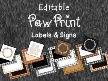 Preview of Paw Print EDITABLE labels, signs, task card templates Cat Dog Pet Theme