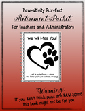 Paw-Some Retirement Packet!