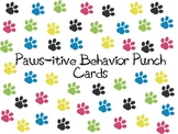 "Paws-itive" Behavior Punch Cards