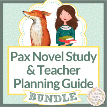 Preview of Pax Novel Study & Teacher Planning, Prep and Organization Bundle