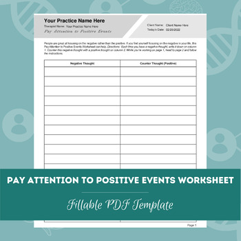Preview of Pay Attention to Positive Events Worksheet |  Fillable PDF Template