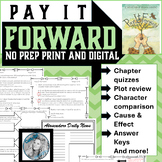 Pay It Forward Print and Digital NO PREP Novel Unit