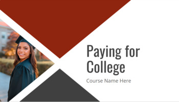 Preview of Paying for College/University Education Presentation & Activity (CTE/Counseling)