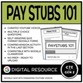 Paystubs 101 Digital Lesson & Quiz - Google Form - Self-Gr