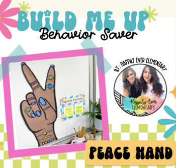 Preview of Peace Hand Build Me Up Behavior Saver | Groovy Classroom Management Tool