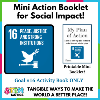 Preview of Peace, Justice, & Strong Institutions (SDG 16) Take Action Mini Foldable Booklet