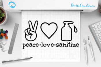 Download Peace Love Sanitize Svg Quarantine Svg Wash Your Hands Print Or Cut