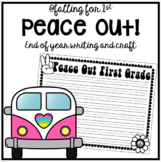 Peace Out! End of Year Writing & Craft