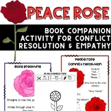 Peace Rose: A conflict resolution and empathy building act