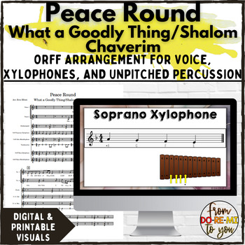 Preview of Peace Round Orff Arrangement - Shalom Chaverim and What a Goodly Thing