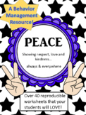 Peace : Respect, Love and Good Choices - A Behavior Manage